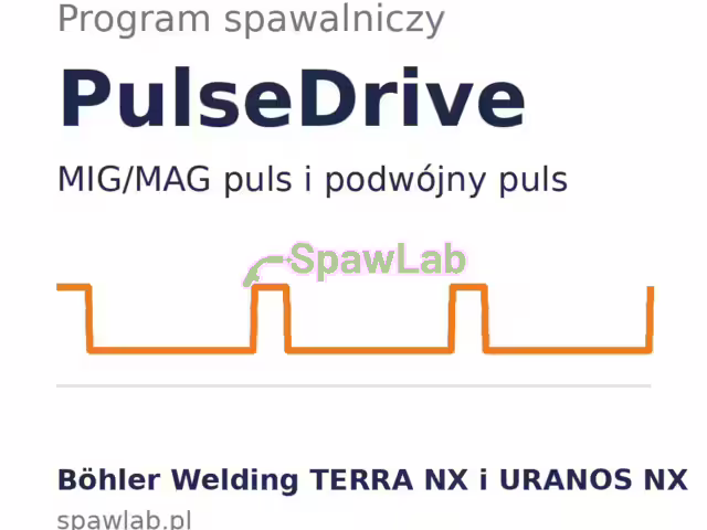 Program spawalniczy PulseDrive do maszyn Böhler Welding TERRA NX i URANOS NX