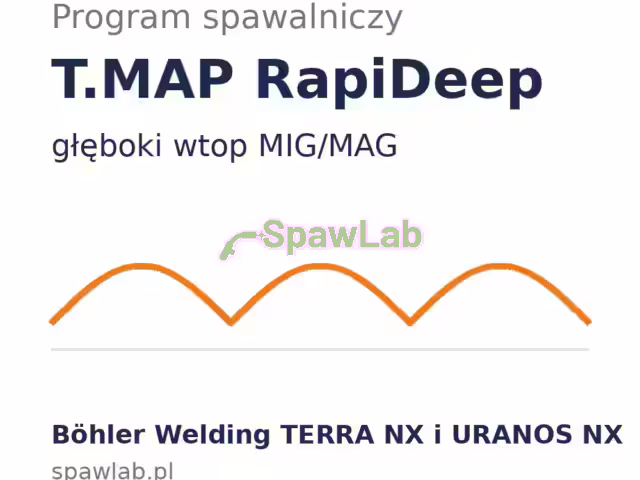 Program spawalniczy RapiDeep do maszyn Böhler Welding TERRA NX i URANOS NX
